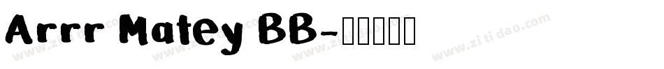 Arrr Matey BB字体转换